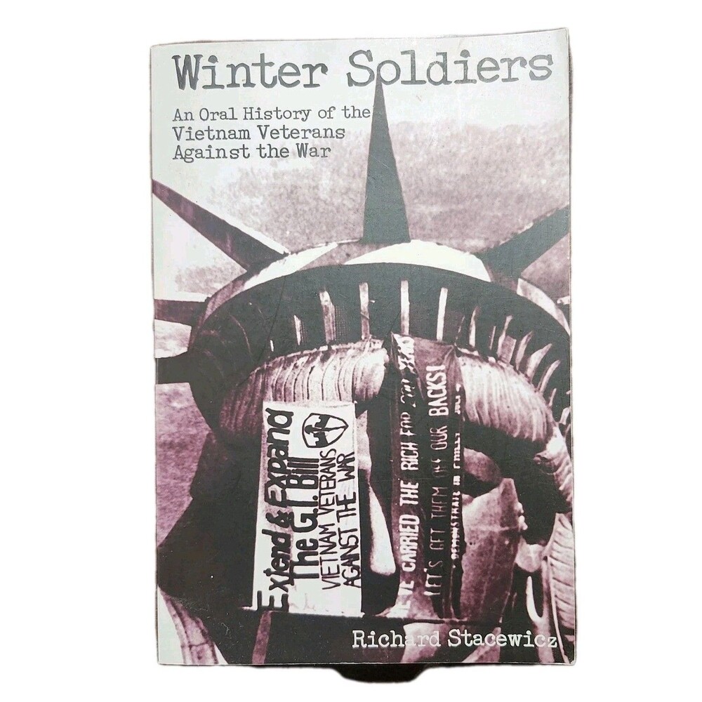 Winter Soldiers An Oral History of the Vietnam Veterans Against the War Book - Picture 3 of 3